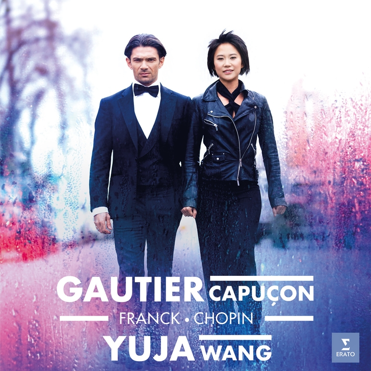 Gautier Capucon Yuja Wang cello piano classical music performance recording artists album Warner Classics Koerner Hall Chopin Franck